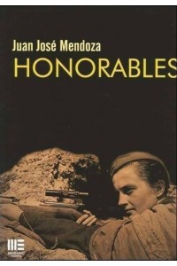 Honorables | Juan José Mendoza | 9788494951619