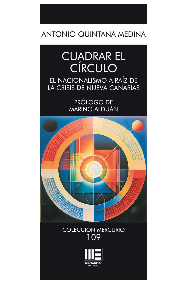 Cuadrar el círculo – Antonio Quintana Medina | Nacionalismo canario | 9791387704650