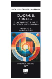 Cuadrar el círculo – Antonio Quintana Medina | Nacionalismo canario | 9791387704650