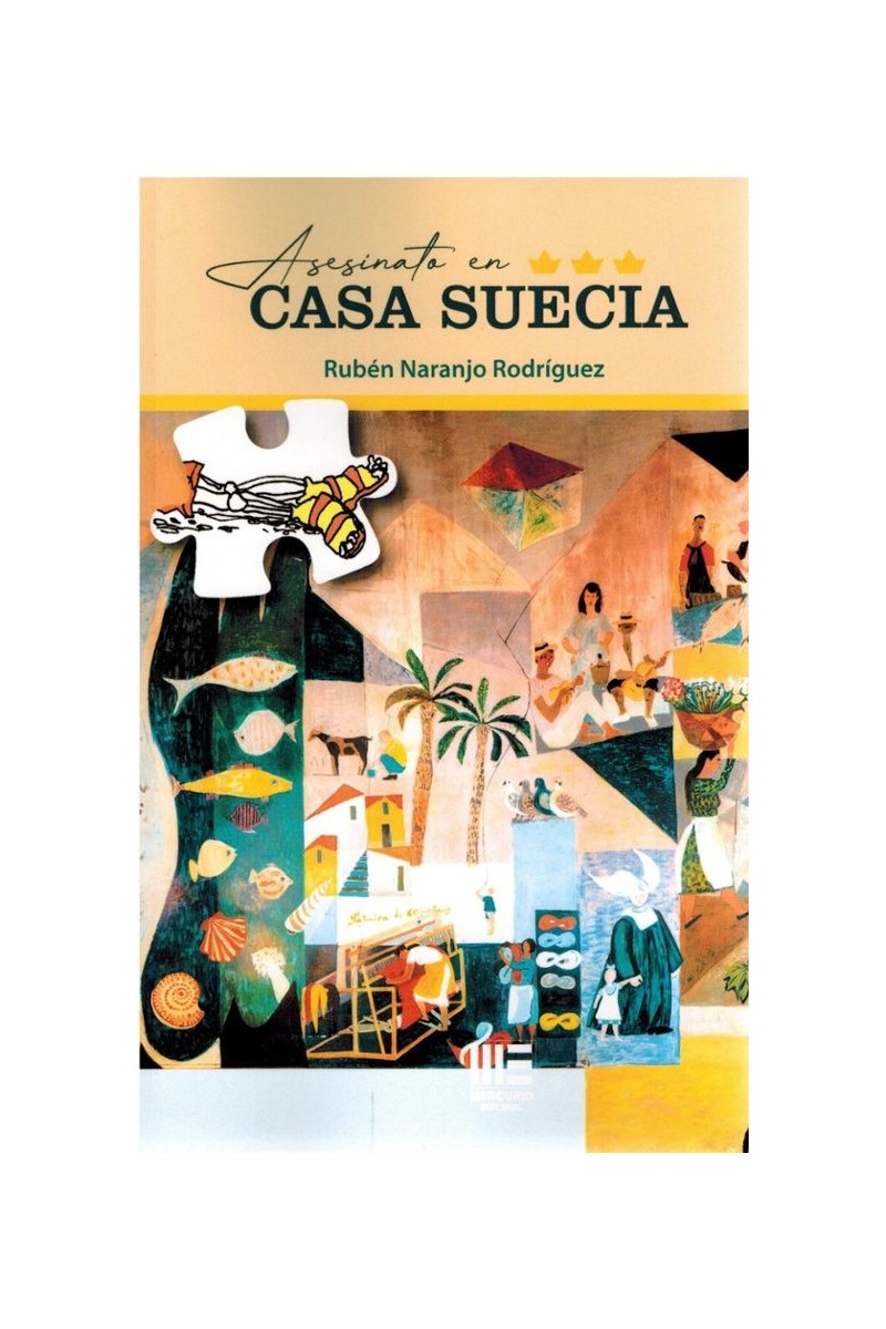 Asesinato en Casa Suecia – Rubén Naranjo Rodríguez | Mercurio Editorial | 9791387704674