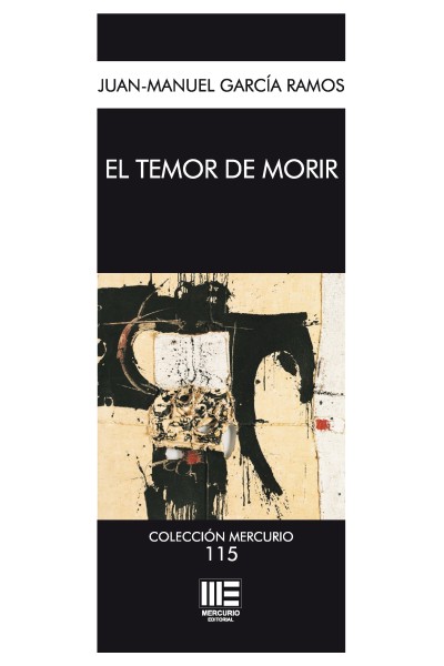 El temor de morir – Juan-Manuel García Ramos | Reflexión sobre la muerte