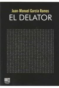 El delator | Juan-Manuel García Ramoss | Novela sobre la Guerra Civil