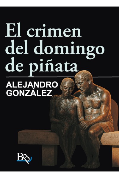 El crimen del domingo de piñata | Novela negra canaria