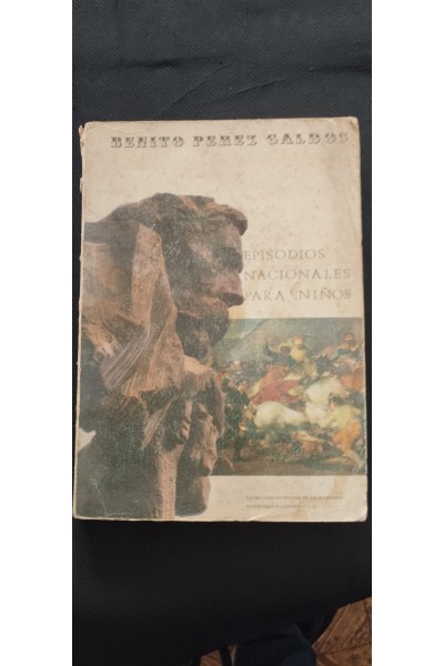 Episodios nacionales para niños | Benito Pérez Galdós