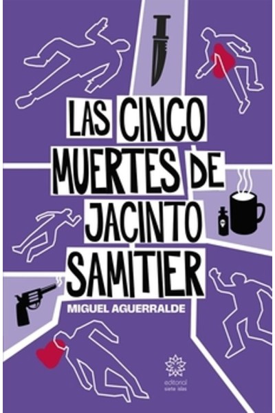 Las cinco muertes de Jacinto Samitier | Misterio con humor