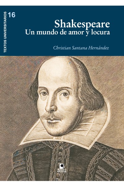 Shakespeare, un mundo de amor y locura | Ensayo