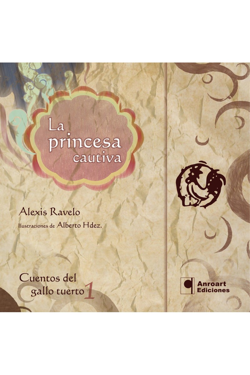 La princesa cautiva | Alexis Ravelo | Cuento infantil