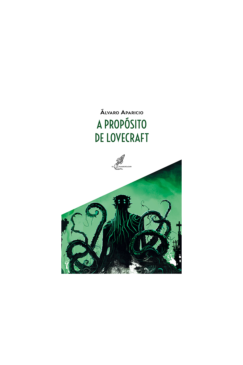 A propósito de Lovecraft | Relatos de terror de Carlos Aparicio
