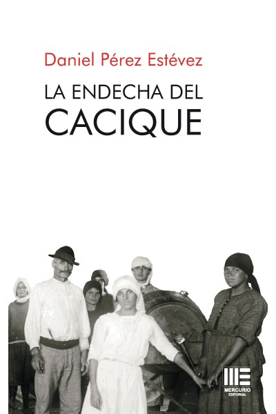 La endecha del cacique