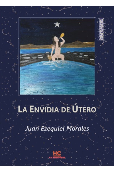 La envidia de Útero – Juan Ezequiel Morales | Filosofía y psicoanálisis