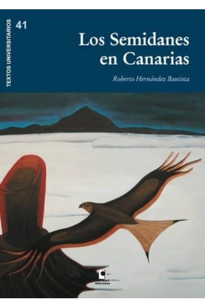 Los semidanes en Canarias | Roberto Hernández Bautista | Ed. Anroart (ISBN 9788496887961)