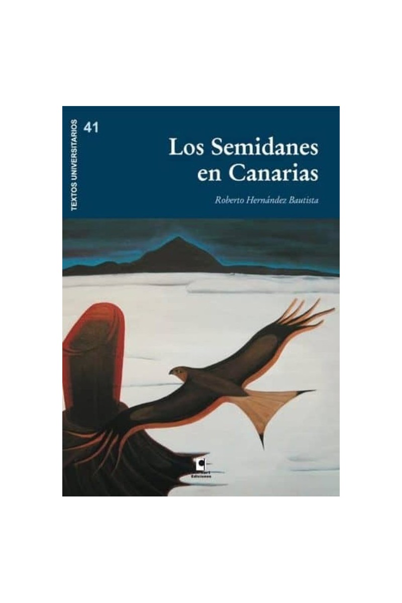 Los semidanes en Canarias | Roberto Hernández Bautista | Ed. Anroart (ISBN 9788496887961) Los semidanes en Canarias | Roberto Hernández Bautista | Ed. Anroart (ISBN 9788496887961)