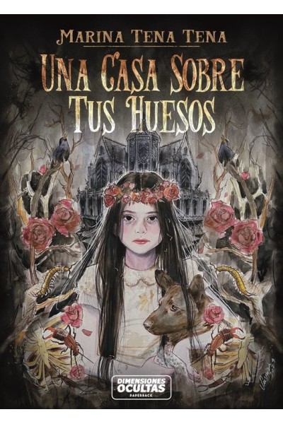 Una casa sobre tus huesos