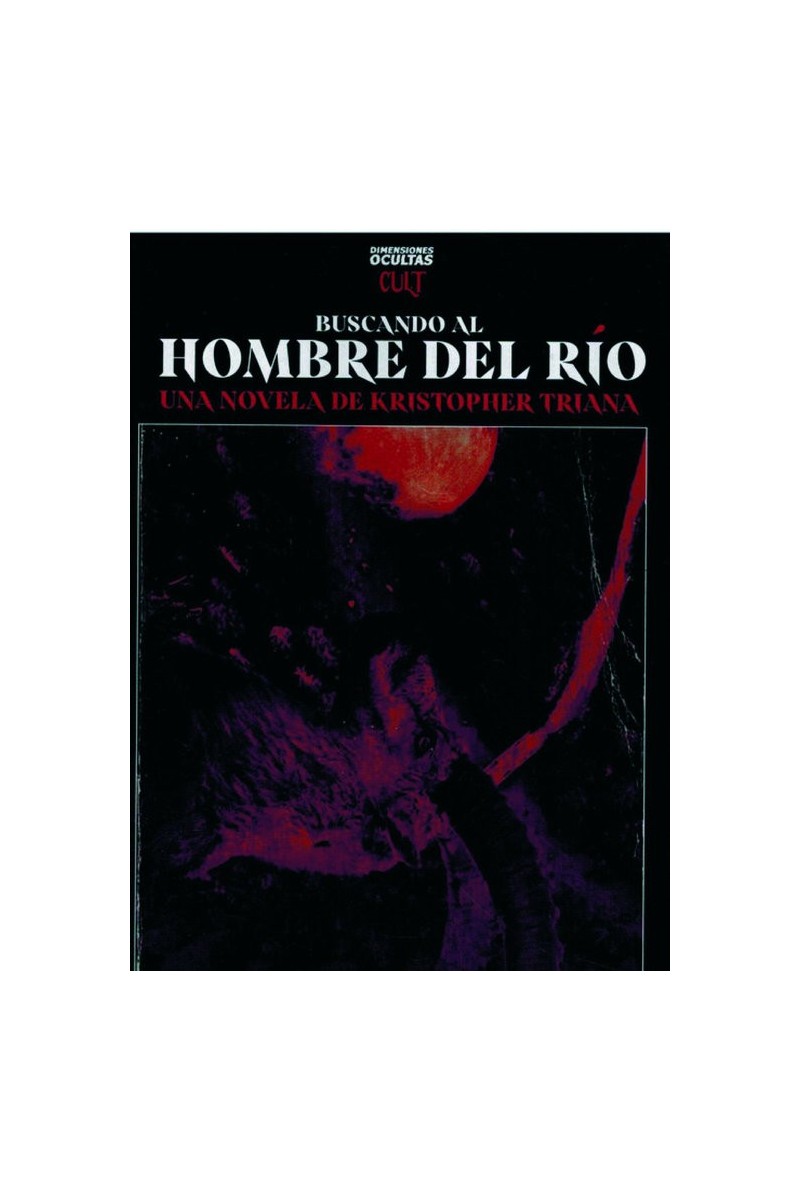 Buscando al hombre del río Buscando al hombre del río