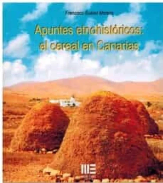 APUNTES ETNOHISTORICOS: EL CEREAL EN CANARIAS — imagen 1