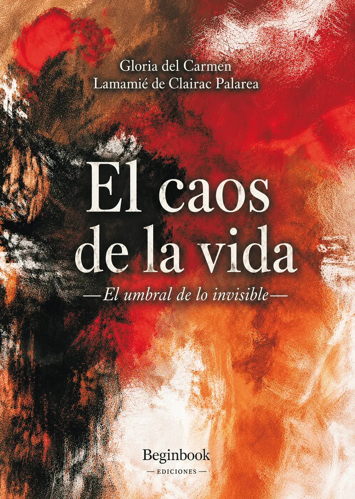 El caos de la vida. El umbral de lo invisible — imagen 1