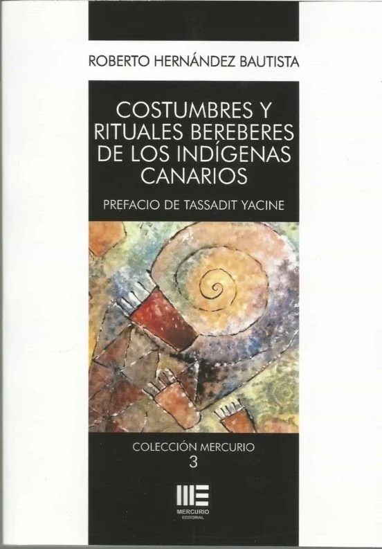 COSTUMBRES Y RITUALES BEREBERES DE LOS INDIGENAS CANARIOS — imagen 1
