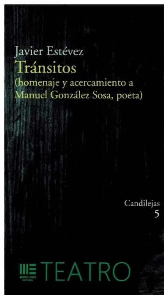 TRANSITOS. (HOMENAJE Y ACERCAMIENTO A MANUEL GONZALEZ SOSA, POETA) — imagen 1