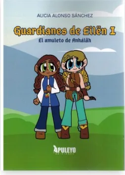El amuleto de Anhaläh (Guardianes de Eilën, 1)