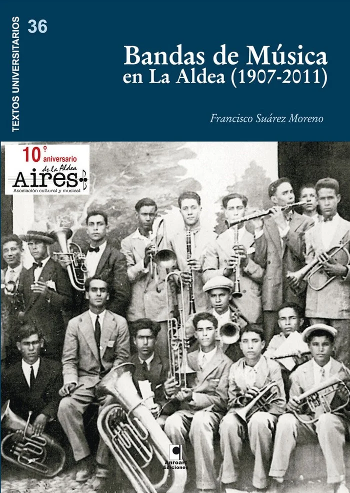 BANDAS DE MUSICA EN LA ALDEA (1907-2011) — imagen 1