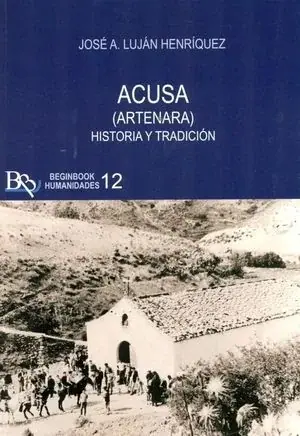 ACUSA (ARTENARA). HISTORIA Y TRADICION