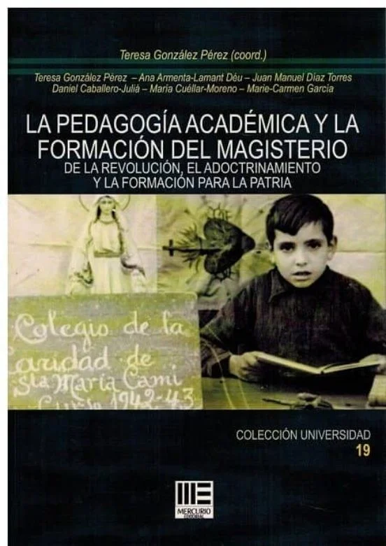La pedagogía académica y la formación del magisterio de la revolución, el adoctrinamiento y la formación para la patria — imagen 1