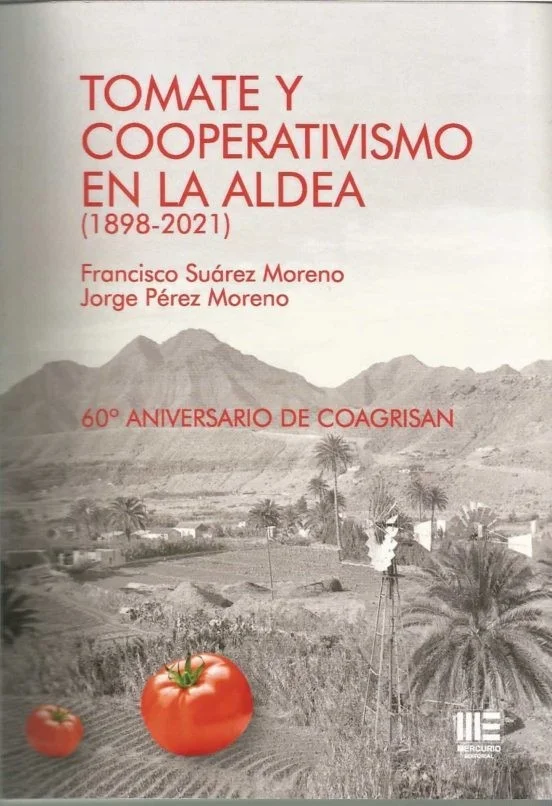 TOMATE Y COOPERATIVISMO EN LA ALDEA (1898-2021) — imagen 1