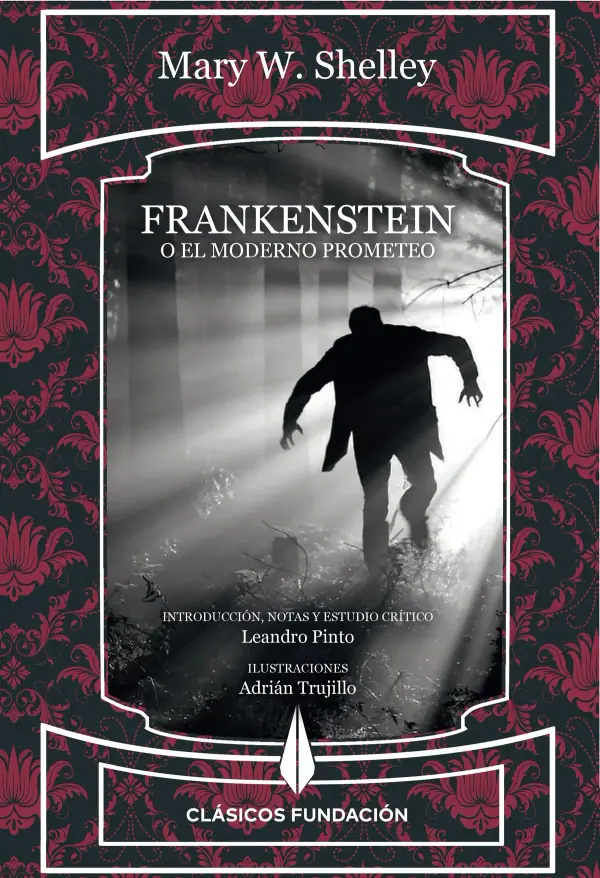Frankenstein o el moderno Prometeo