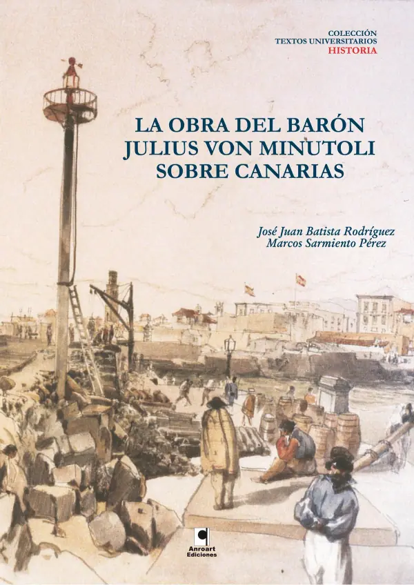 La obra del barón Julius von Minutoli sobre Canarias