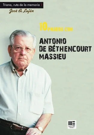 10 PASEOS CON ANTONIO DE BETHENCOURT MASSIEU — imagen 1