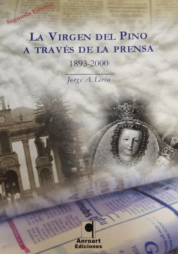 LA VIRGEN DEL PINO A TRAVES DE LA PRENSA (1893—2000)