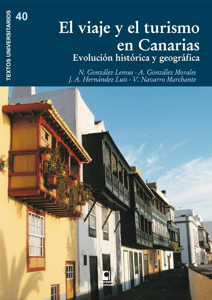 EL VIAJE Y EL TURISMO EN CANARIAS. EVOLUCION HISTORICA Y GEOGRAFICA — imagen 1