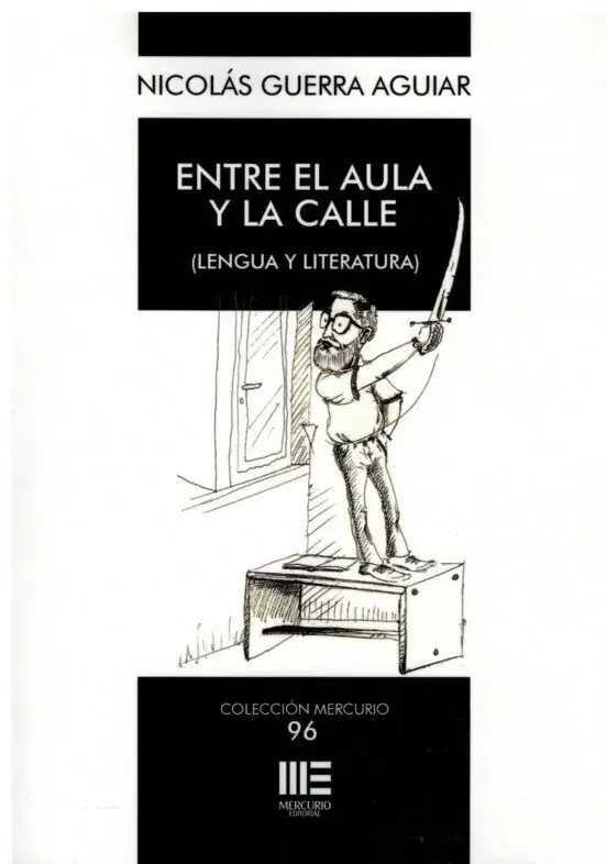ENTRE EL AULA Y LA CALLE (LENGUA Y LITERATURA)