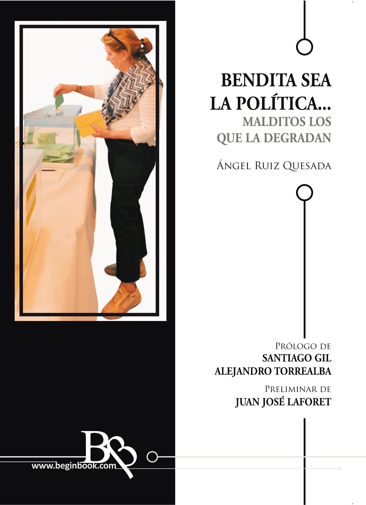 Bendita sea la política... Malditos los que la degradan — imagen 1