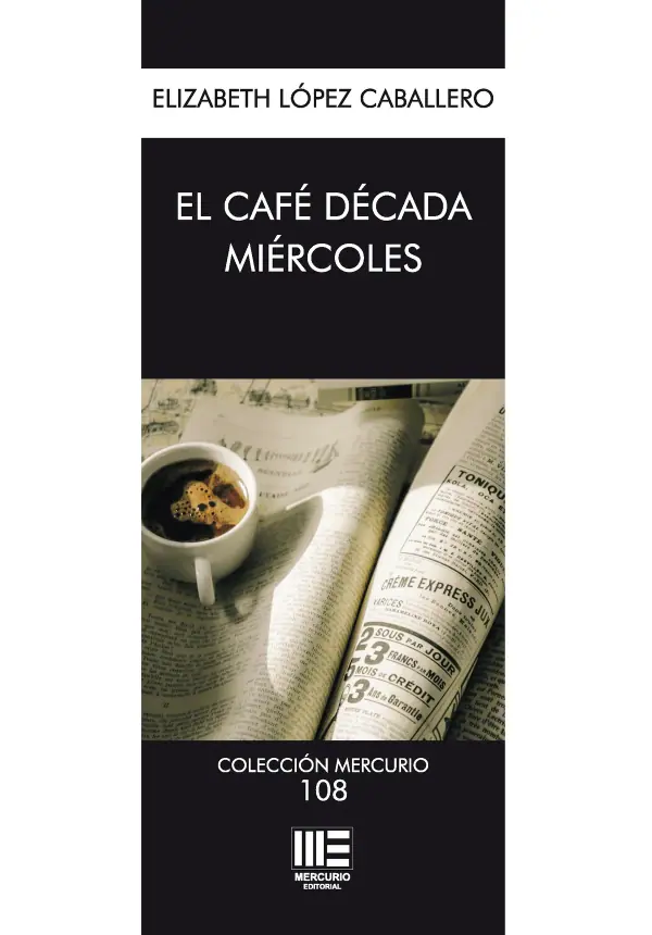 El café década miércoles