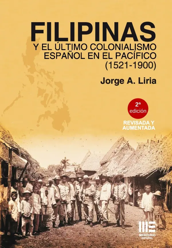 Filipinas y el último colonialismo español en el Pacífico (1521-1900)