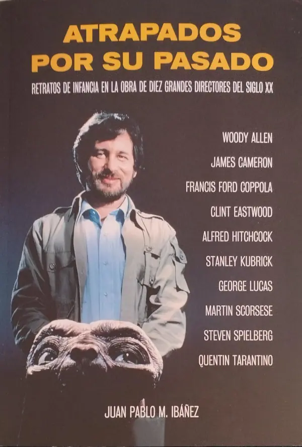 Atrapados por su pasado. Retratos de infancia en la obra de diez grandes directores del siglo XX