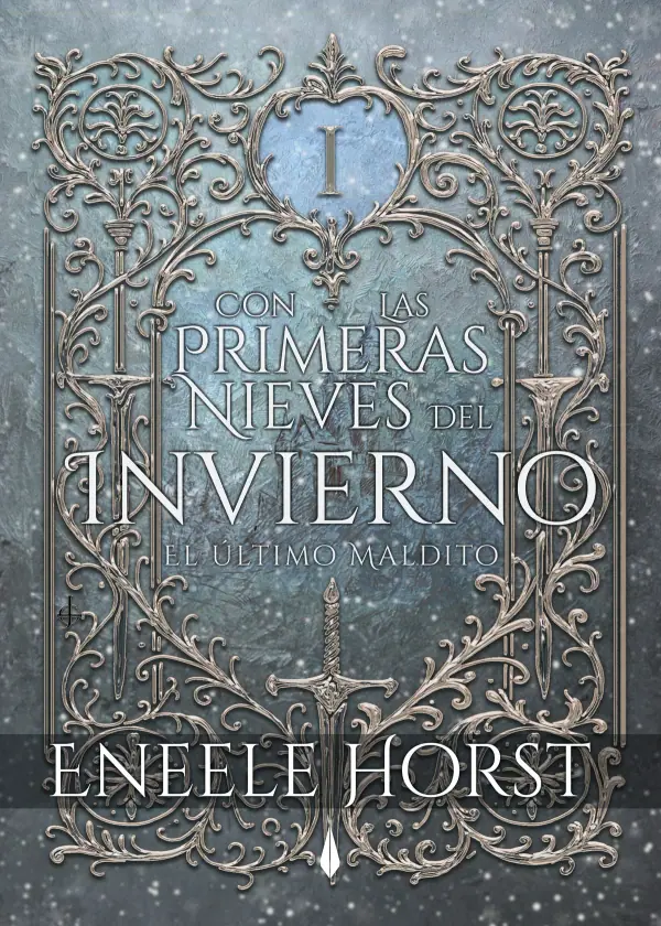 Con las primeras nieves del invierno (El último Maldito, 1)