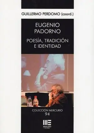 EUGENIO PADORNO. POESIA, TRADICION E IDENTIDAD
