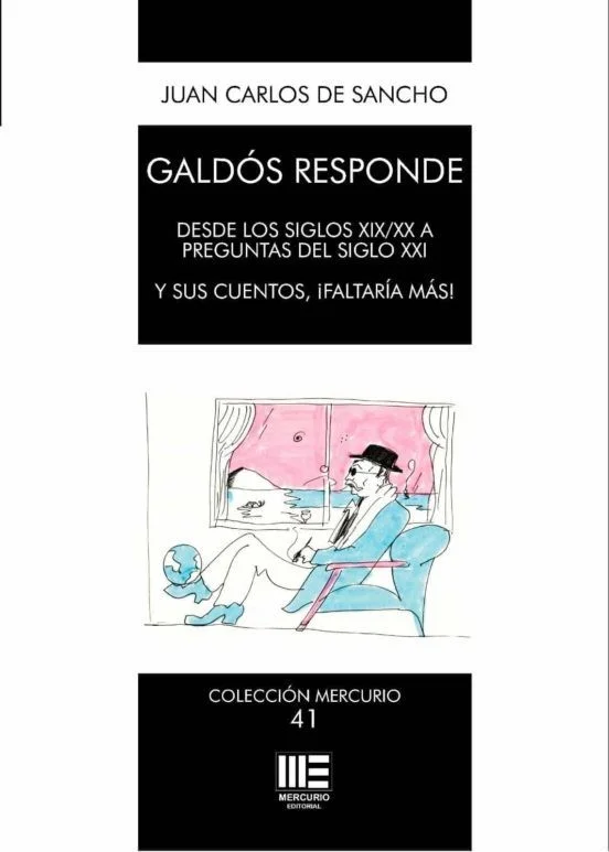 Galdós responde. Desde los siglos XIX/XX a preguntas del siglo XXI — imagen 1