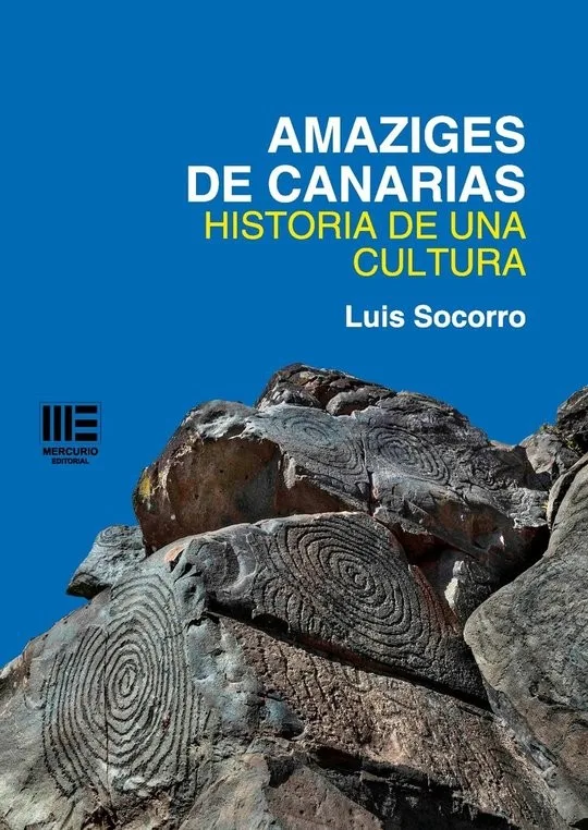 Amaziges de Canarias. Historia de una cultura
