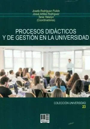 PROCESOS DIDACTICOS Y DE GESTION EN LA UNIVERSIDAD
