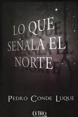 Lo que señala el norte