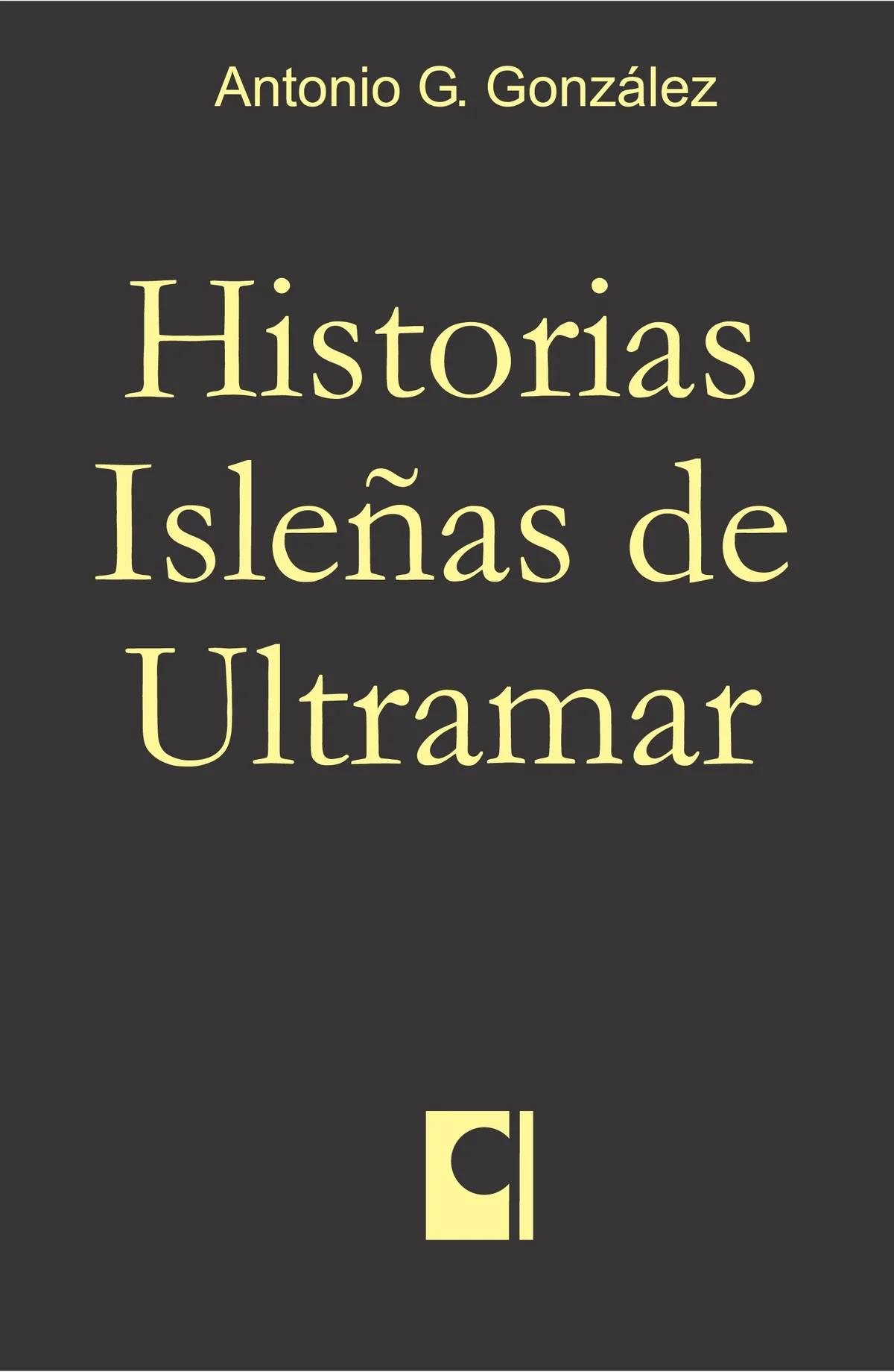 HISTORIAS ISLEÑAS DE ULTRAMAR — imagen 1