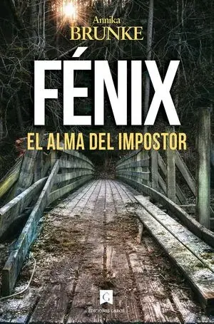 Fénix, el alma del impostor
